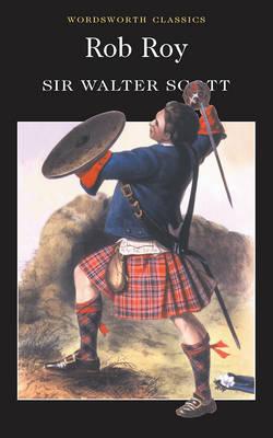 Rob Roy (Wordsworth Classics)-Sir Walter Scott, David Blair, Dr