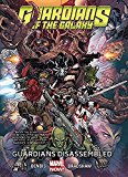 Guardians of Galaxy Guardians Disassembled Vol 3 (Paperback)< 9780785189671