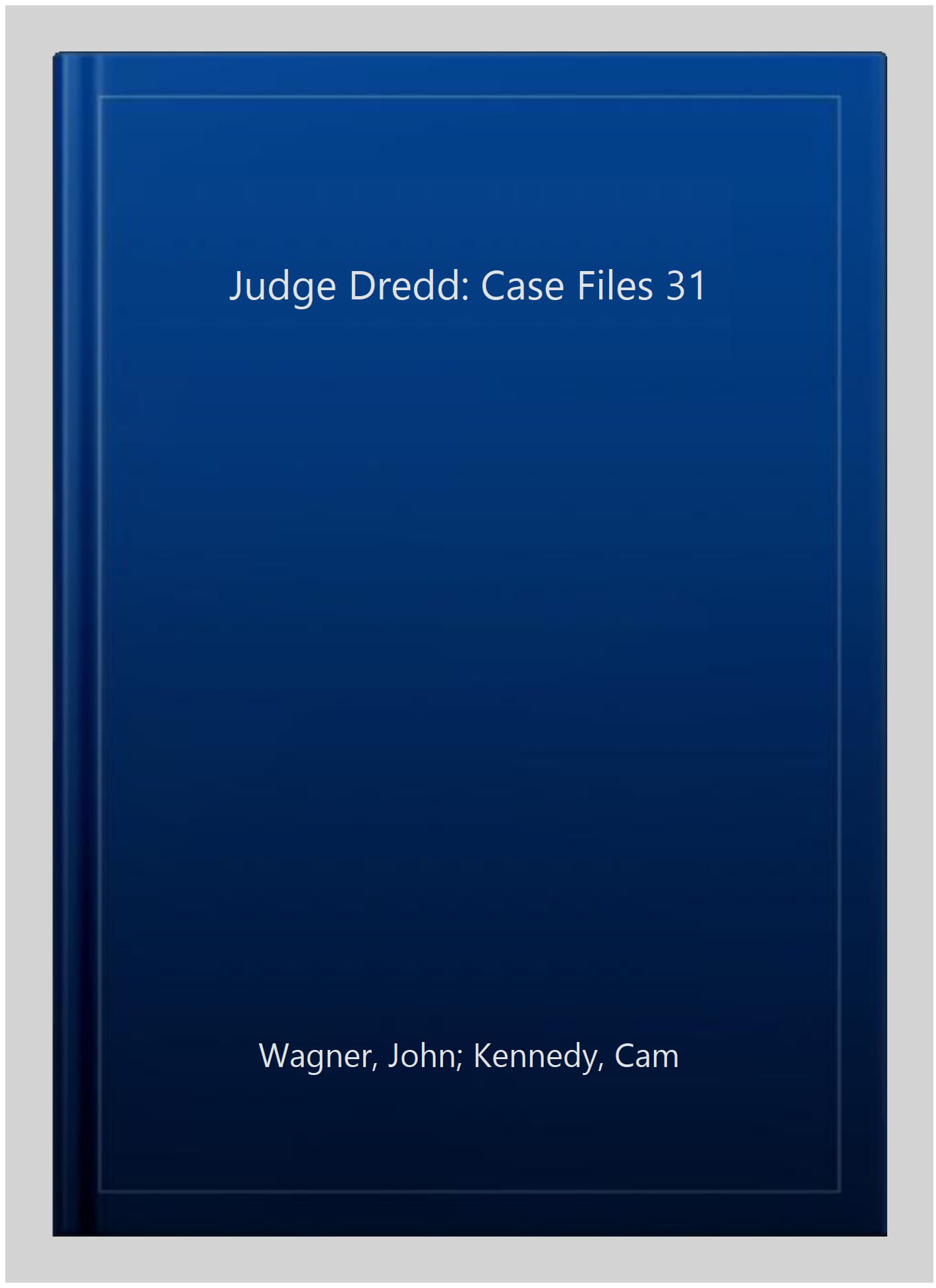 Judge Dredd: The Complete Case Files 31 Volume 31