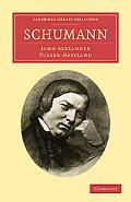 Schumann Fuller-Maitland Paperback Cambridge University Press 9781108004817