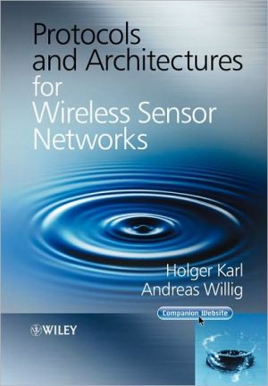 Protocols and Architectures for Wireless Sensor Networks by H... - 9780470519233