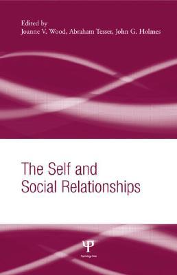 The Self and Social Relationships - 9781841694887