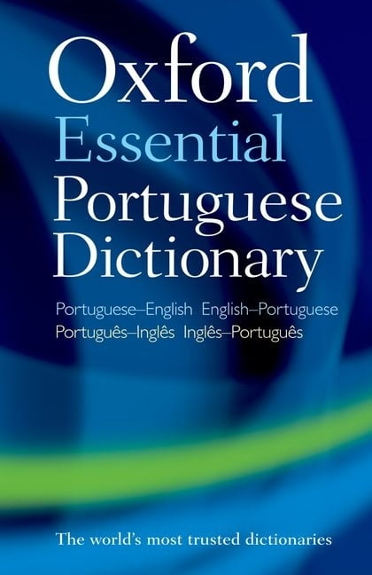 Oxford Essential Portuguese Dictionary by Oxford Languages (Paperback Book)