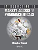 Introduction to Market Access for Pharmaceuticals