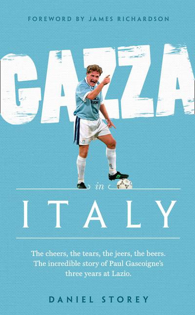 Gazza in Italy, Non-Fiction, Hardback, Daniel Storey - Image 5