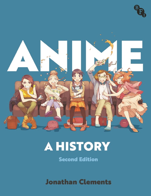 Anime by Jonathan Clements - 9781839025129