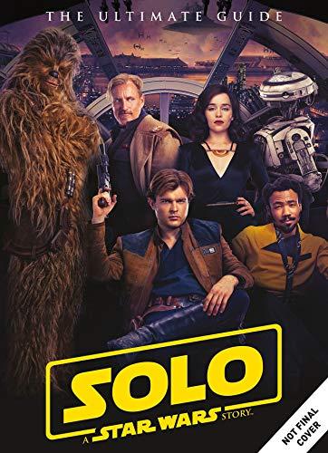Solo: A Star Wars Story Ultimate Guide by  Titan Magazines - 9781785869587