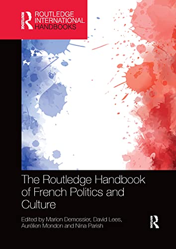 The Routledge Handbook of French Politics and Culture by Mari... - 9781032176505