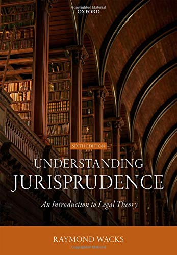 Understanding Jurisprudence: An Introduction to Legal Theory - Wacks, Raymond