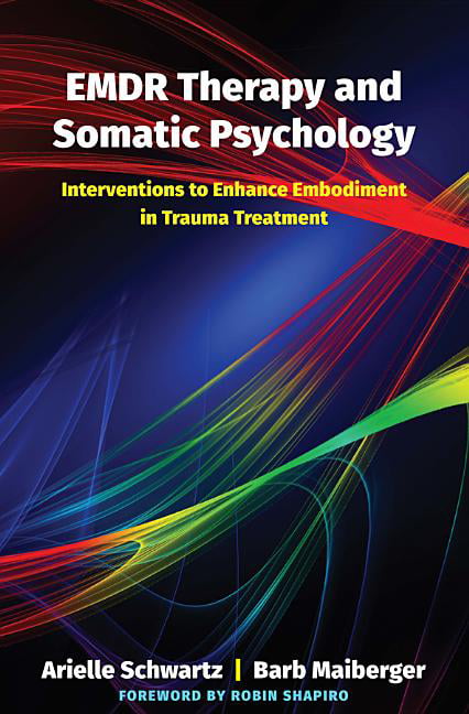 EMDR Therapy and Somatic Psychology by Arielle Schwartz HARDBACK - Image 3