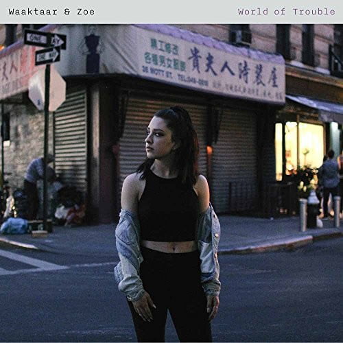 WAAKTAAR & ZOE – WORLD OF TROUBLE [New & Sealed] 12"" Vinyl