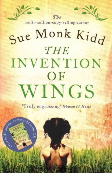 Sue Monk Kidd The Invention of Wings (Paperback)