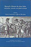 Raynal`s `Histoire des Deux Indes` – colonialism, networks and global exchange