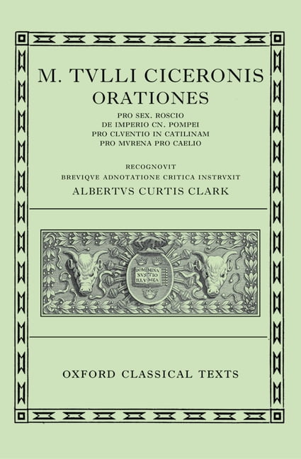 Cicero Orationes. Vol. I