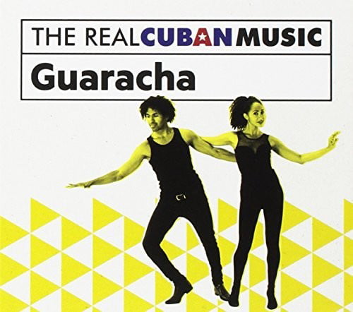 Aa.Vv. - The Real Cuban Music: Guaracha (Remastered)