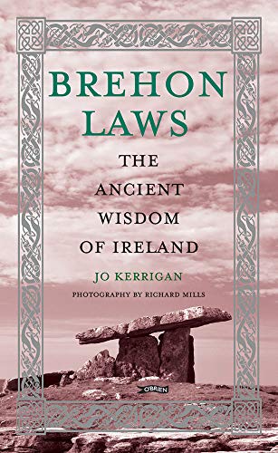 Brehon Laws : The Ancient Wisdom of Ireland by Jo Kerrigan (2020, Hardcover) - Image 4