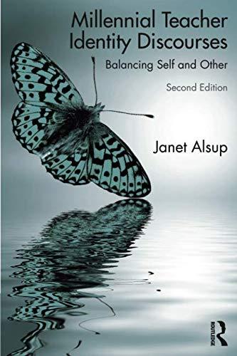 Millennial Teacher Identity Discourses by Janet Alsup - 9781138489936