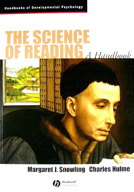 The Science of Reading: A Handbook (Blackwell Handbooks of Devel