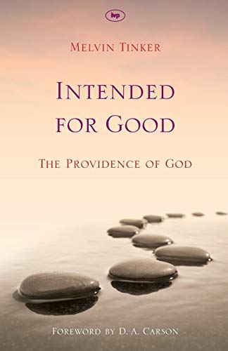 Intended for Good,Melvin Tinker