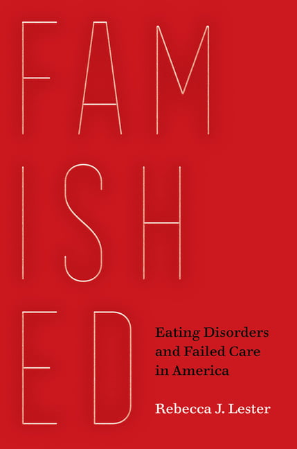 Famished by Rebecca J. Lester - 9780520385740