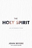 The Holy Spirit by John Bevere, Addison Bevere - 9781933185835