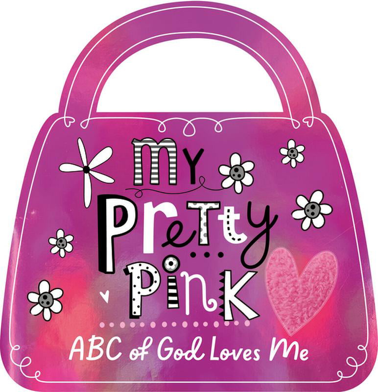 My Pretty Pink ABC of God Loves Me by  Broadstreet Publishing... - 9781424567515