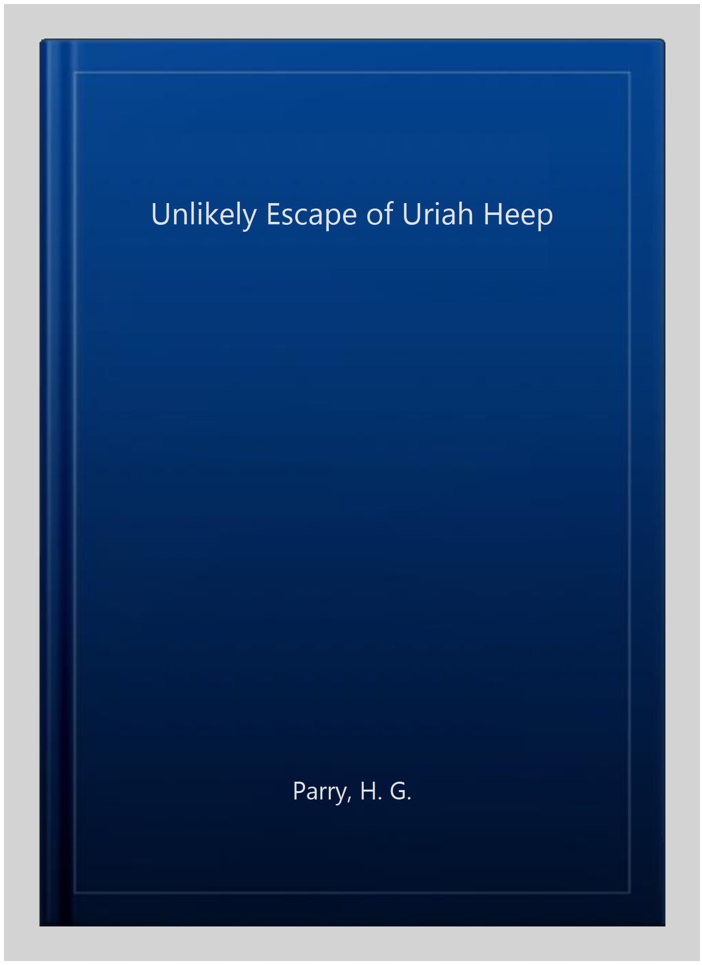 The Unlikely Escape of Uriah Heep