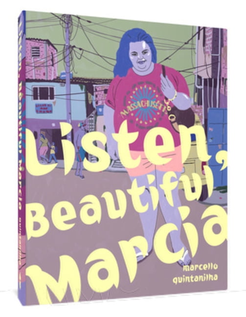 Listen, Beautiful Marcia by Marcello Quintanilha, Andrea Rose... - 9781683967774