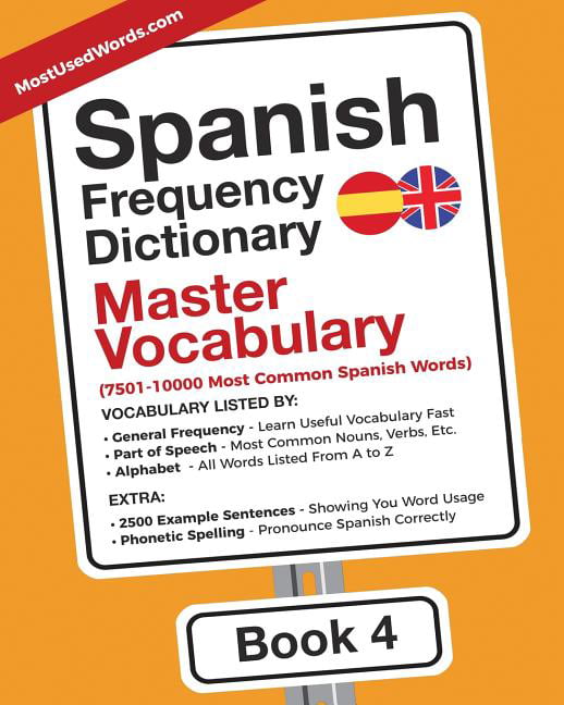 MostUsedWords - Spanish Frequency Dictionary - Master Vocabulary  7501 - X555z