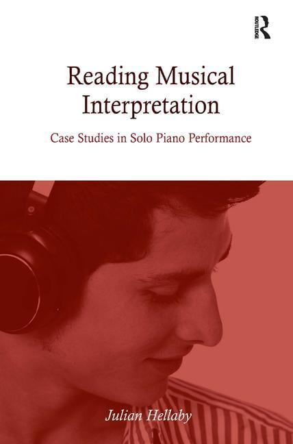 Reading Musical Interpretation by Julian Hellaby - 9780754666677