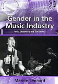Gender in the Music Industry by Marion Leonard - 9780754638629