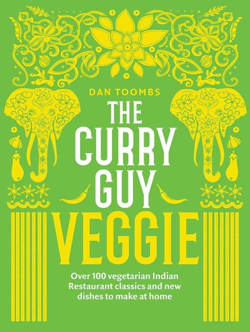 B&Q - The Curry Guy Veggie: Over 100 Vegetarian Indian Restaurant Classics And New Dishes To Make At Home - Image 13