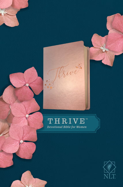 NLT THRIVE Devotional Bible for Women, Rose Metallic by Sheri... - 9781496448262