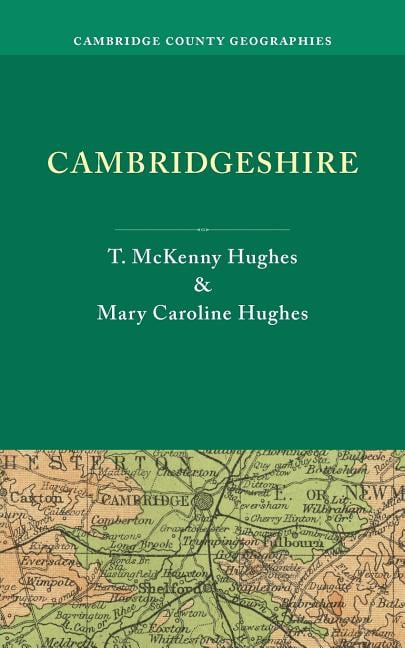 Cambridgeshire McKenny Hughes Paperback Cambridge University Press 9781107651579