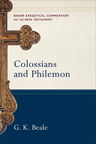 Colossians and Philemon by G. K. Beale, Robert Yarbrough, Jos... - 9780801026676