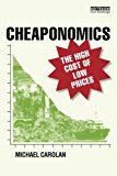 Cheaponomics by Michael Carolan - 9780415735155