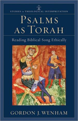 Psalms as Torah  Reading Biblical Song Ethically by Gordon J... - 9780801031687