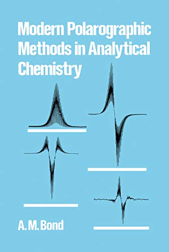 Modern Polarographic Methods in Analytical Chemistry - 9780367452049