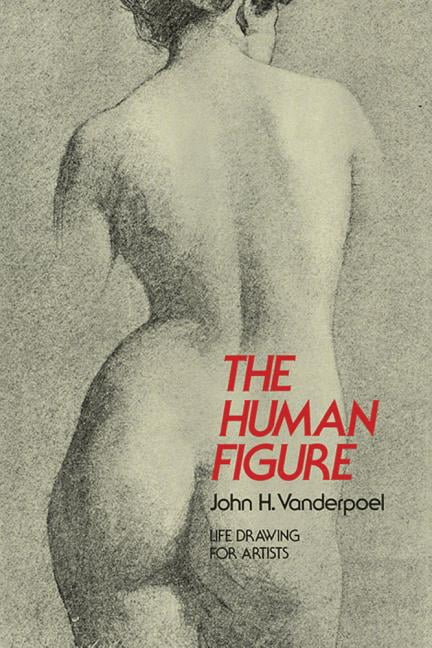The Human Figure - 9780486204321, paperback, John H Vanderpoel
