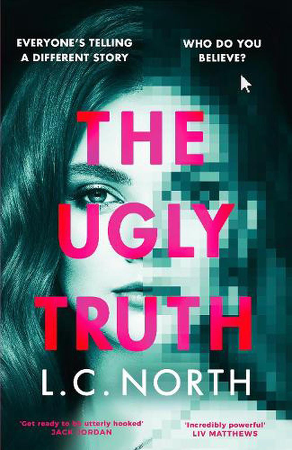 The Ugly Truth: An addictive and explosive thriller about the dark side of fame - Image 6