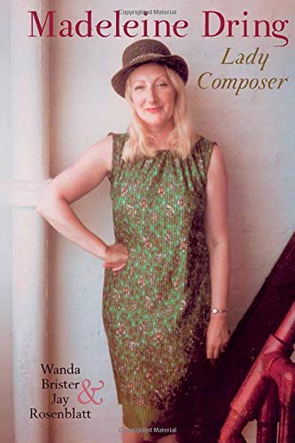 Madeleine Dring – Lady Composer Brister Rosenblatt Hardback 9781949979312