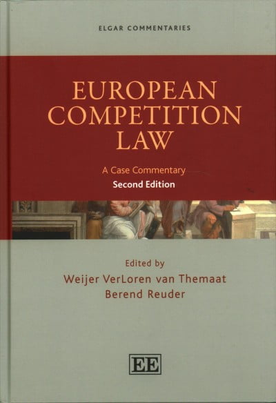 European Competition Law – A Case Commentary, Second Edition Verloren Van Th