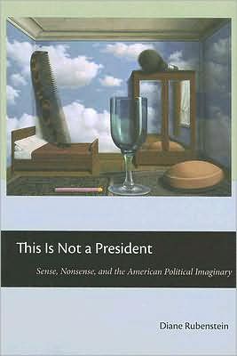 This Is not a President by Diane Rubenstein - 9780814776032