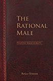 The Rational Male - Positive Masculinity: Positive Masculinity: