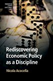 Rediscovering Economic Policy as Discipline by Nicola Acocella 9781108454919 VG