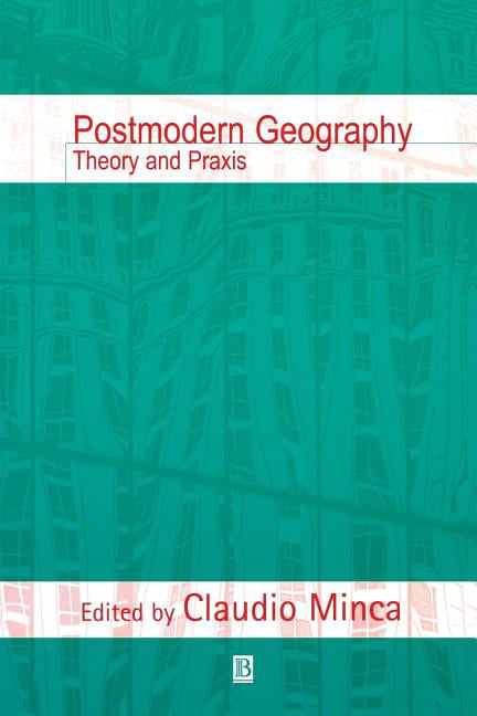 Postmodern Geography by Claudio Minca - 9780631225607