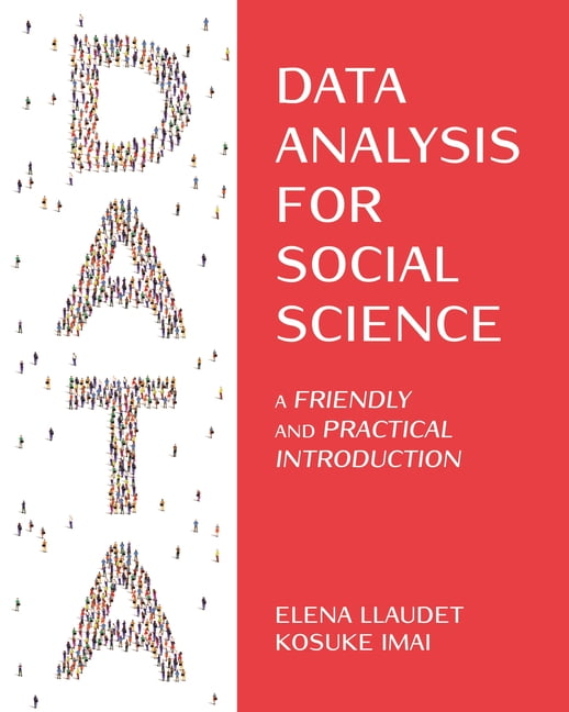 Data Analysis for Social Science by Elena Llaudet, Kosuke Imai - 9780691199436