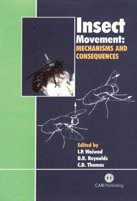 Insect Movement – Mechanisms and Consequences Woiwod Thomas Reynolds Hardback