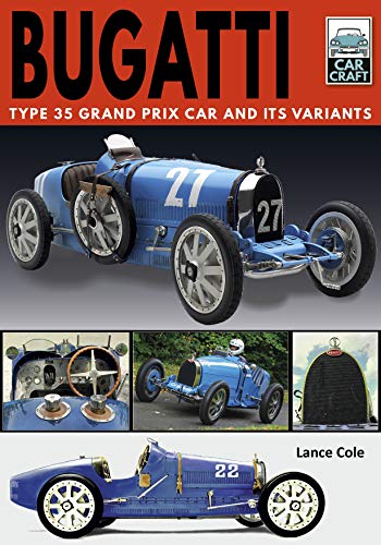 Bugatti T and Its Variants: Type 35 Grand Prix . Cole** - Image 3