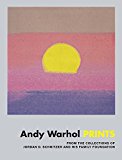 Andy Warhol: Prints - 9780692764473